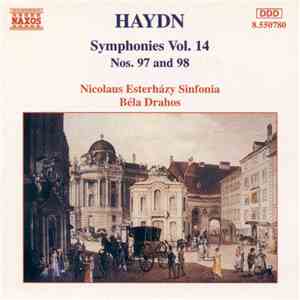 Haydn, Nicolaus Esterházy Sinfonia, Béla Drahos - Symphonies Vol. 14 (Nos. 97 And 98)