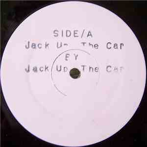 Jack Up The Car - Jack Up The Car