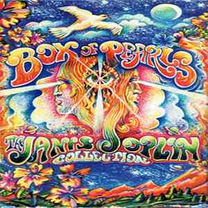 Janis Joplin - Box Of Pearls (The Janis Joplin Collection)