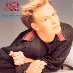 Jason Donovan - Hang On To Your Love