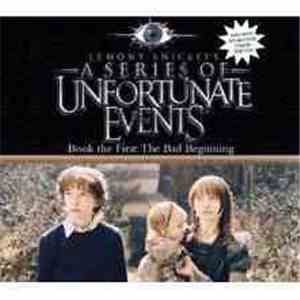 Lemony Snicket - A Series Of Unfortunate Events 1 - The Bad Beginning