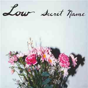 Low - Secret Name