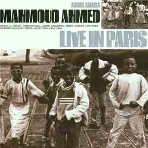 Mahmoud Ahmed - Live In Paris