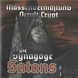 Massenvernichtung / Occult Crypt - Die Synagoge Satans