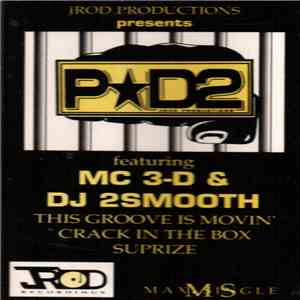 P-D2 Feat. MC 3-D & DJ 2Smooth  - The Groove Is Movin'