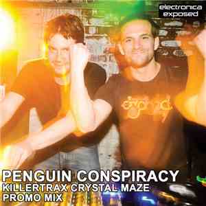 Penguin Conspiracy - Killertrax Crystal Maze Promo Mix