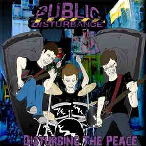 Public Disturbance - Disturbing The Peace
