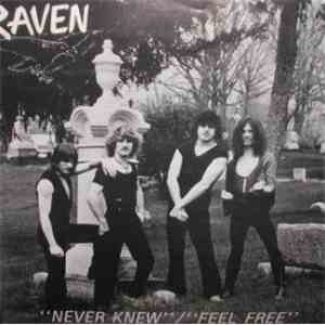 Raven  - Never Knew / Feel Free
