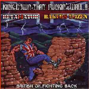 Retaliator / Bakers Dozen  - Kick Down That Fuckin Wall!!