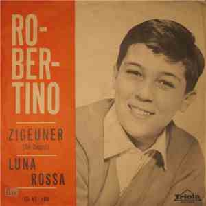 Robertino - Zigeuner / Luna Rossa