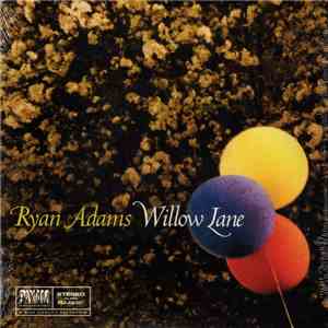 Ryan Adams - Willow Lane