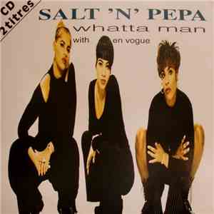Salt 'n' Pepa - Whatta Man