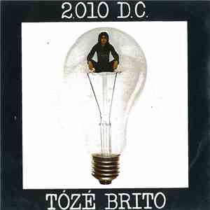 Tó Zé Brito - 2.010 D. C.