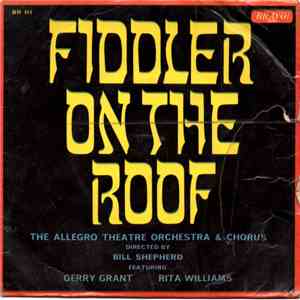 The Allegro Theatre Orchestra And Chorus - Fiddler On The Roof