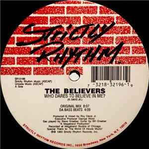 The Believers - Who Dares To Believe In Me?