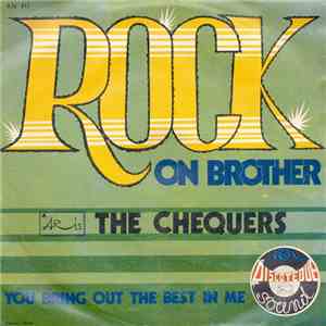 The Chequers - Rock On Brother