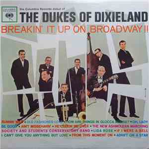 The Dukes Of Dixieland - Breakin' It Up On Broadway !!