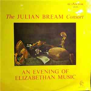 The Julian Bream Consort - An Evening Of Elizabethan Music