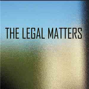 The Legal Matters - The Legal Matters