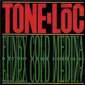 Tone Loc - Funky Cold Medina