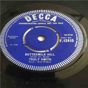 Truly Smith - I Love Him / Buttermilk Hill