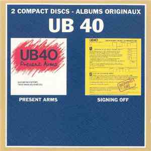 UB40 - Present Arms + Signing Off