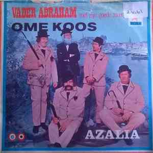 Vader Abraham Met Zijn Goede Zonen - Ome Koos