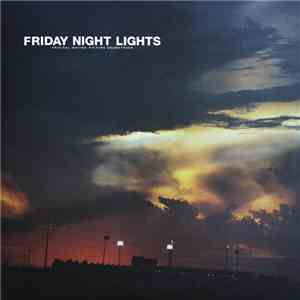 Various - Friday Night Lights: Original Motion Picture Soundtrack