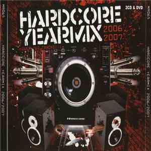 Various - Hardcore Yearmix 2006 / 2007