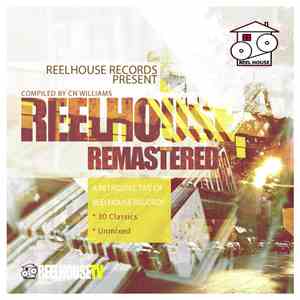 Various - Reelhouse Remastered