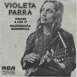 Violeta Parra - Volver A Los 17