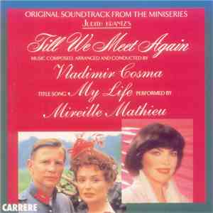Vladimir Cosma - Till We Meet Again