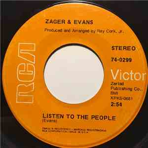 Zager & Evans - Listen To The People / She Never Sleeps Beside Me