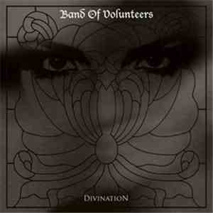 Band Of Volunteers - Divination