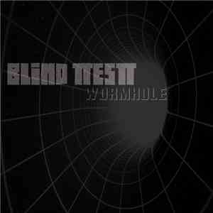 Blind Test - Wormhole