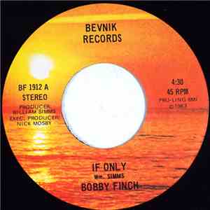 Bobby Finch - If Only / Get A Hold Of Yourself