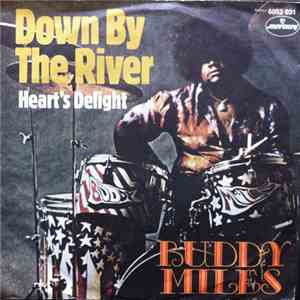 Buddy Miles - Down By The River