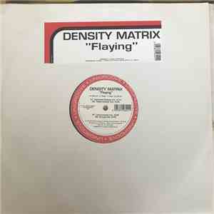 Density Matrix - Flaying
