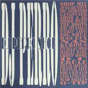 DJ Perro - Shop Mix Part 1