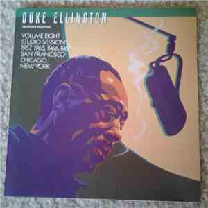 Duke Ellington - Volume Eight Studio Sessions 1957, 1965, 1966,1967 San francisco, Chcago New York
