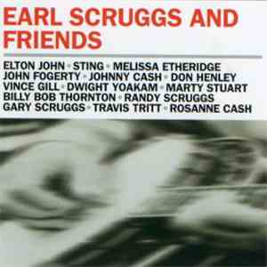Earl Scruggs - Earl Scruggs And Friends