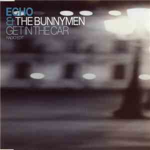 Echo & The Bunnymen - Get In The Car (Radio Edit)