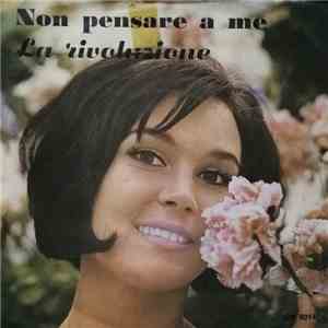 Edy Brando / Rudy Rickson - Non Pensare A Me / La Rivoluzione