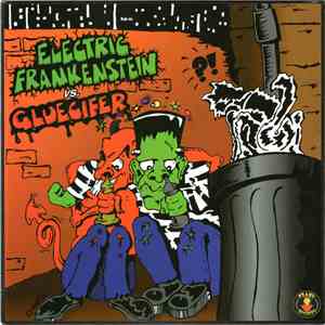 Electric Frankenstein Vs. Gluecifer - Long Way Down / Boiler Trip