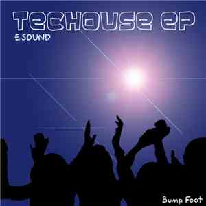 E-Sound  - Techouse EP