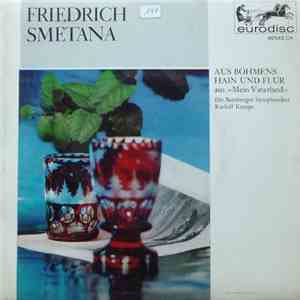 Friedrich Smetana - Die Bamberger Symphoniker / Rudolf Kempe - Aus Böhmens Hain Und Flur Aus "Mein Vaterland"