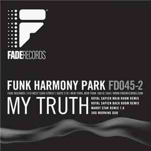 Funk Harmony Park - My Truth (Part 2)