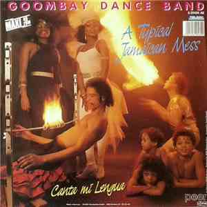 Goombay Dance Band - A Typical Jamaican Mess / Canta Mi Lengua