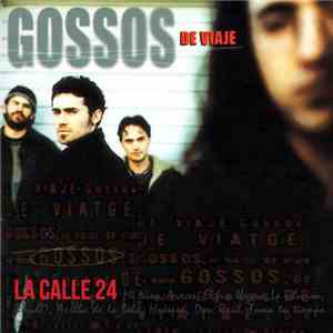 Gossos - La Calle 24