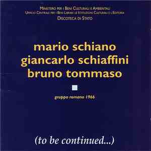 Gruppo Romano 1966 - (To Be Continued...)